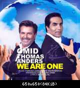 Omid Ft Thomas Anders (Modern Talking) - We Are One